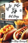 Buchcover Heute gibt es - Hot Dogs