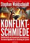 Buchcover KONFLIKTSCHMIEDE: Konfliktstoffe und dramatische Konstellationen: Von inneren Abgründen bis zur Zerstörung des Systems