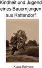 Buchcover Kindheit und Jugend eines Bauernjungen aus Kattendorf