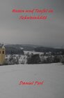 Buchcover Hexen und Teufel in Schweinhütt Eine Bayerische Grusel Weihraz Horror Geschichte