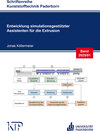 Buchcover Entwicklung simulationsgestützter Assistenten für die Extrusion