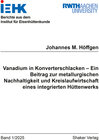 Buchcover Vanadium in Konverterschlacken – Ein Beitrag zur metallurgischen Nachhaltigkeit und Kreislaufwirtschaft eines integriert