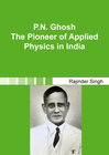 Buchcover P.N. Ghosh – The Pioneer of Applied Physics in India