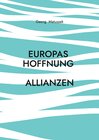 Buchcover Europas Hoffnung Allianzen