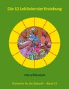 Buchcover Die 12 Leitlinien der Erziehung