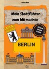 Buchcover Mein Stadtführer zum Mitmachen Berlin