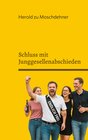 Buchcover Schluss mit Junggesellenabschieden