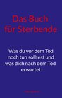 Buchcover Das Buch für Sterbende