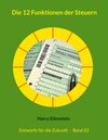 Buchcover Die 12 Funktionen der Steuern