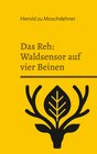 Buchcover Das Reh: Waldsensor auf vier Beinen
