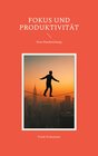 Buchcover Fokus und Produktivität