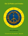 Buchcover Die 12 Pfade zum Frieden