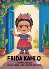 Buchcover Frida Kahlo. Mitmachbuch über Kunst und große Gefühle