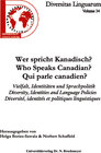 Buchcover Wer spricht Kanadisch? Who Speaks Canadian? Qui parle canadien?