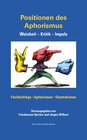 Buchcover Positionen des Aphorismus. Weisheit – Kritik – Impuls.