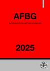 Buchcover Aufstiegsfortbildungsförderungsgesetz - AFBG 2025