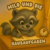 Buchcover Milo / Milo und die Hausaufgaben
