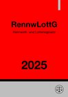 Buchcover Rennwett- und Lotteriegesetz - RennwLottG 2025