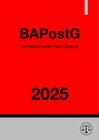 Buchcover Bundesanstalt-Post-Gesetz - BAPostG 2025