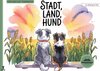 Buchcover Stadt, Land, Hund
