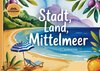 Buchcover Stadt, Land, Mittelmeer