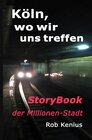 Buchcover Köln, wo wir uns treffen
