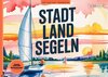 Buchcover Stadt, Land, Segeln