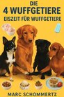 Buchcover Die 4 Wuffgetiere - Eiszeit für Wuffgetiere