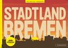 Buchcover Stadt, Land, Bremen