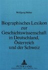 Buchcover Biographisches Lexikon zur Geschichtswissenschaft in Deutschland, Österreich und der Schweiz