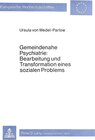 Buchcover Gemeindenahe Psychiatrie: Bearbeitung und Transformation eines sozialen Problems