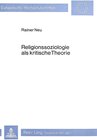 Buchcover Religionssoziologie als kritische Theorie
