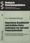 Buchcover Importierte Krankheiten und ärztliche Untersuchungen vor und nach Tropenaufenthalt