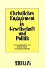 Buchcover Christliches Engagement in Gesellschaft und Politik