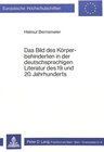 Buchcover Das Bild des Körperbehinderten in der deutschsprachigen Literatur des 19. und 20. Jahrhunderts