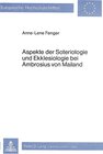 Buchcover Aspekte der Soteriologie und Ekklesiologie bei Ambrosius von Mailand
