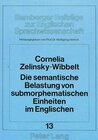 Buchcover Die semantische Belastung von submorphematischen Einheiten im Englischen