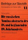 Buchcover Die russischen Nomina abstracta des 18. und beginnenden 19. Jahrhunderts