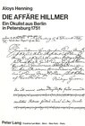 Buchcover Die Affäre Hillmer- Ein Okulist aus Berlin in Petersburg 1751