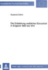 Buchcover Die Entstehung weiblicher Büroarbeit in England 1860 bis 1914