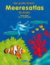 Buchcover Der grosse Xenos-Meeresatlas für Kinder