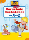 Buchcover Bob der Baumeister - Vorschule Buchstaben A-Z