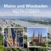Buchcover Mainz und Wiesbaden von oben