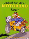 Buchcover Juxbuch für stolze Motorrad-Fahrer