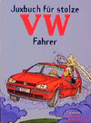 Buchcover Juxbuch für stolze VW-Fahrer