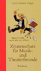 Buchcover Zitatenschatz für Musik- und Theaterfreunde
