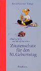 Buchcover Zitatenschatz für den 50. Geburtstag