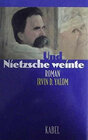 Buchcover Und Nietzsche weinte