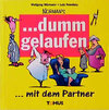 Buchcover Dumm gelaufen... mit dem Partner