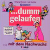 Buchcover Dumm gelaufen... mit dem Nachwuchs